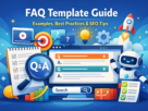 FAQ template guide illustration showing a searchable FAQ page, Q&A icons, chatbot, checklist, and SEO elements